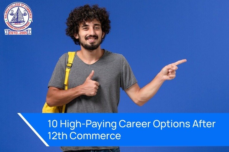 10 High-Paying Career Options After 12th Commerce